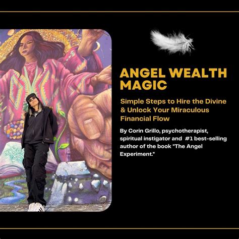 Angel Wealth Magic: Opening the Gates to Prosperity with Divine Guidance